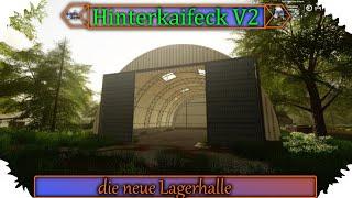 LS19 - Hinterkaifeck V2 #10 | die neue Lagerhalle | FS19 | [Let's Play Deutsch]