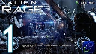 Alien Rage - Unlimited Walkthrough Ultra - Gameplay Part 1 - Campaign Infiltration