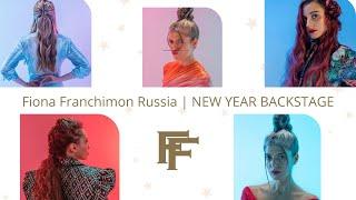 Fiona Franchimon Russia | New Year Backstage 