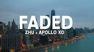 Zhu- Faded (Apollo Xo Remix)