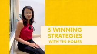 3 Winning Strategies with Yin Homes