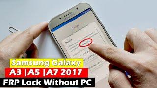 Samsung Galaxy A3 | A5 | A7 2017 Android 8  Bypass FRP Lock Without PC