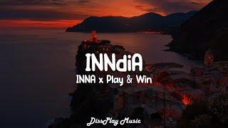 INNA ft Play & Win - INNdiA (lyrics)