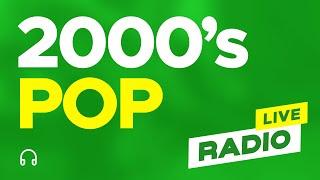 Radio 2000s Hits [ 24/7 Live ] Best of 2000s Songs | Early 2000's Pop Hits | 00s Playlist