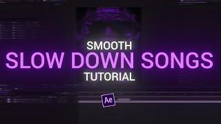 slow down SONGS in 1 MINUTE - after effects tutorial