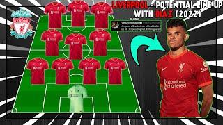 LIVERPOOL - Potential Lineup With Luis Díaz (2022)