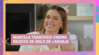 O bolo de laranja da Marcela Tranchesi é perfeito para combinar com chá; aprenda | MiContaCNN