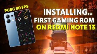 Install Gaming ROM on Redmi Note 13 | CrDroid custom ROM for Redmi Note 13 | Best custom ROM RN13