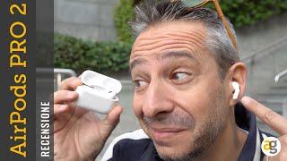 RECENSIONE AirPods PRO 2 di APPLE