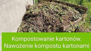 Kompostowanie kartonów. Nawożenie kompostu kartonami.