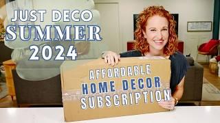 Just Deco Summer 2024 | Decor Subscription and Spoiler