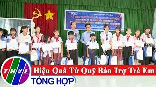 Phóng sự: Hiệu quả từ quỹ bảo trợ trẻ em