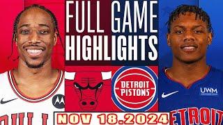 Detroit Pistons Vs Chicago Bulls FULL GAME Highlights Nov 18,2024 NBA Season 2024-25