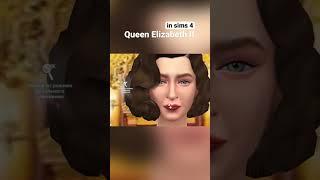 QUEEN Elizabeth II in sims 4 