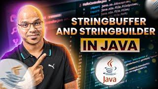 #36 StringBuffer and StringBuilder in Java