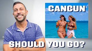 Cancun this Summer!  Why you should visit!