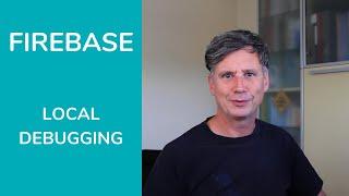 Going Walkabout - EP35 Local running, debugging and testing of Firestore trigger functions