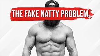 The Fake Natty Problem