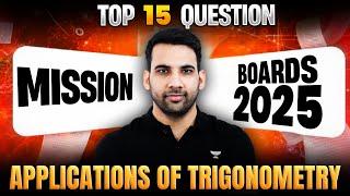 Applications of Trigonometry class 10 || 15 most expected questions || class 10 ch 9 oneshot