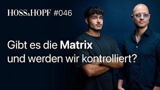 Werden wir von einem versteckten System kontrolliert? - Hoss und Hopf #46