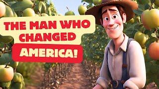 The Adventures of Johnny Appleseed for kids - bedtime stories for kids