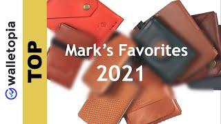 Mark's TOP 10 Wallets For 2021