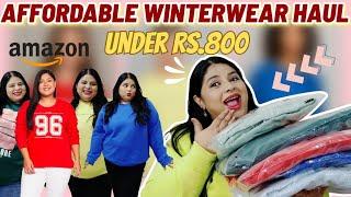 Affordable Winterwear Haul from Amazon  | Stylish Winter Outfits Under Rs.800