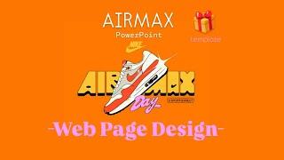 #AirMax / Web Page Design In PowerPoint©️