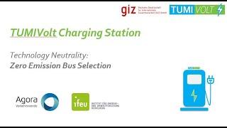 TUMIVolt Charging Station  Technology Neutrality  Zero Emission Bus Selection