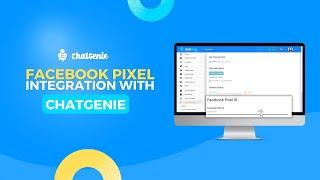 Facebook Pixel Integration with ChatGenie