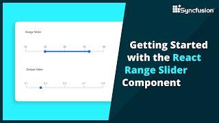 Getting Started with the React Range Slider Component