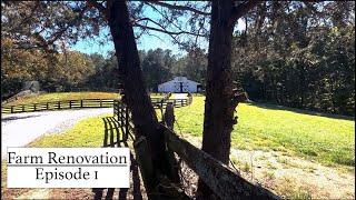 I BOUGHT A FARM.... Now what? | Farm Renovation Ep. 1 | Soulful Living