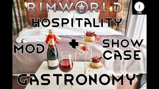 Hospitality and Gastronomy Mod Showcase - Rimworld Tutorial