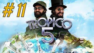 I'LL NEVER JOIN YOU! - Tropico 5 HARD Campaign (Episode 11)