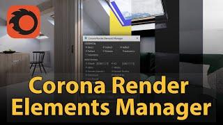 Corona Render Elements Manager