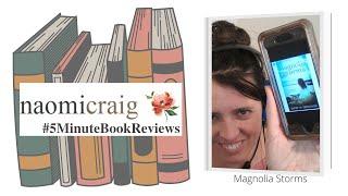 #5MinuteBookReviews Magnolia Storms by Janet W. Ferguson