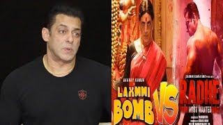 Salman Khan Reaction On CLASHING Radhe & Laxmmi Bomb At EID 2020