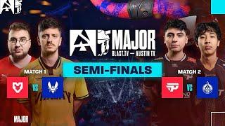 MN | BLAST.tv Austin Major 2025, SEMI-FINALS - MOUZ vs. Team Vitality, paiN Gaming vs. The Mongolz