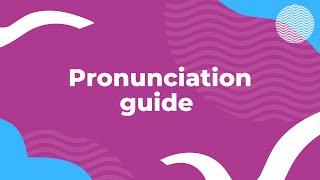 Pronunciation Guide