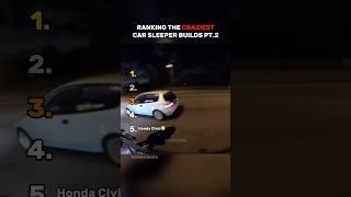 Ranking The CRAZIEST Car Sleeper Builds Pt.2!