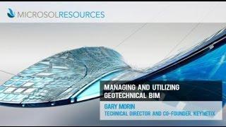 Managing and Utilizing Geotechnical BIM with Keynetix