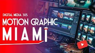 Digital Media 305 - Leading Motion Graphics Services in Miami #digitalmedia305 #digitalmarketig