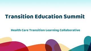 Transition Education Summit  June 13 2024