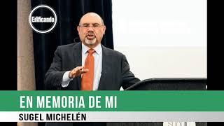 EN MEMORIA DE MI / Sugel Michelén