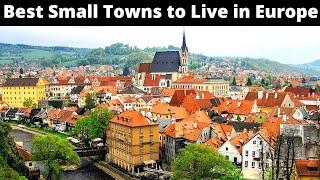 10 Best Small Towns to Live Temporarily in Europe