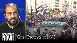 "It's the Democratic Party's War": Gaza Protests Planned Throughout Week as DNC Begins in Chicago