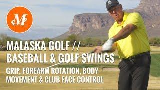 Malaska Golf // Baseball and Golf Swings // Rotation, Body Movement, Club Face Control