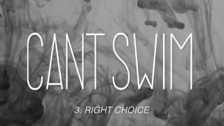 Can't Swim "Right Choice"