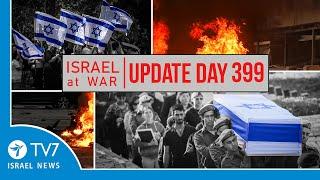 TV7 Israel News - Swords of Iron, Israel at War - Day 399 - UPDATE 08.11.24