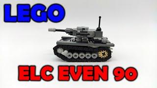 LEGO ELC EVEN 90 [Lego Tank MOC]